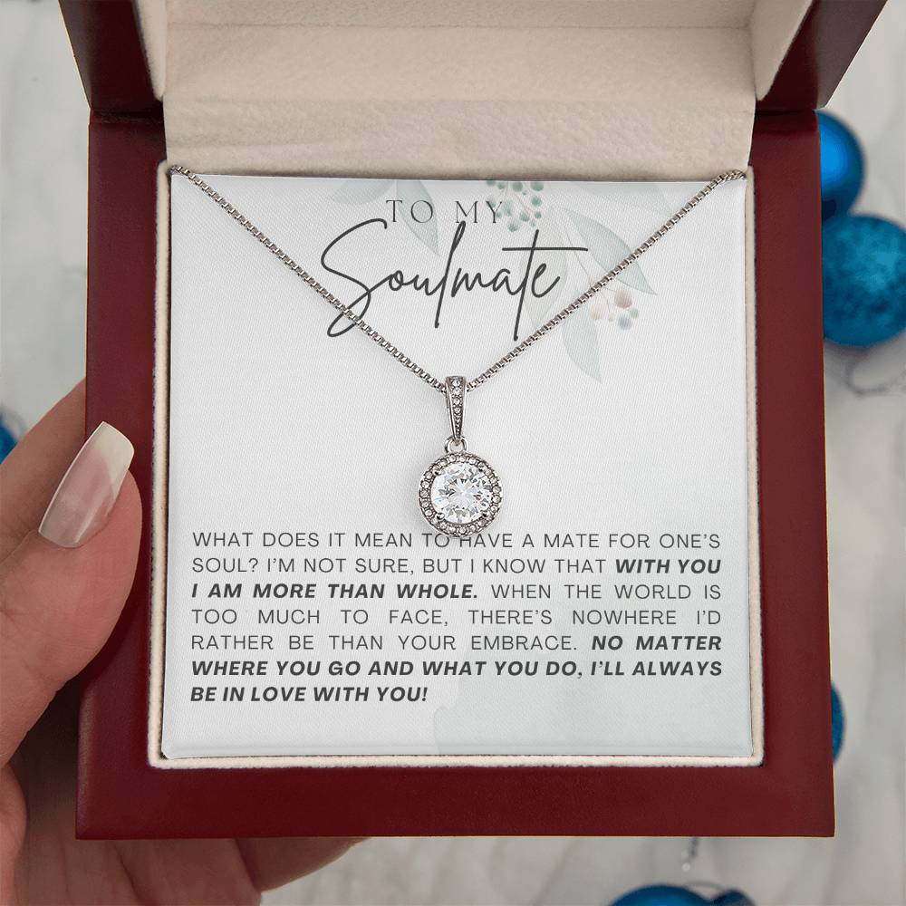TO MY SOULMATE, ETERNAL HOPE NECKLACE, UNIQUE GIFT WITH MESSAGE CARD FOR HER, ANNIVERSARY, VALENTINE AND BIRTHDAY GIFT HER