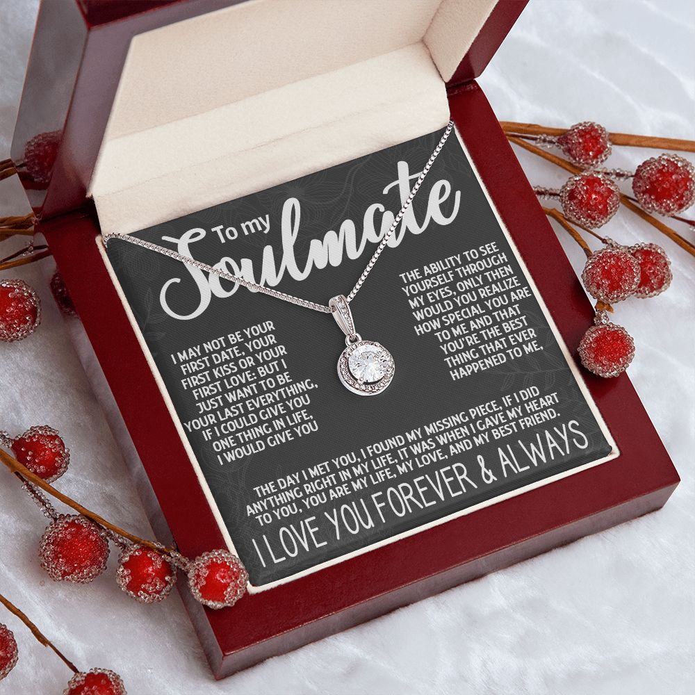 To My Soulmate - "My Life, Love & Best Friend" Eternal Hope Necklace