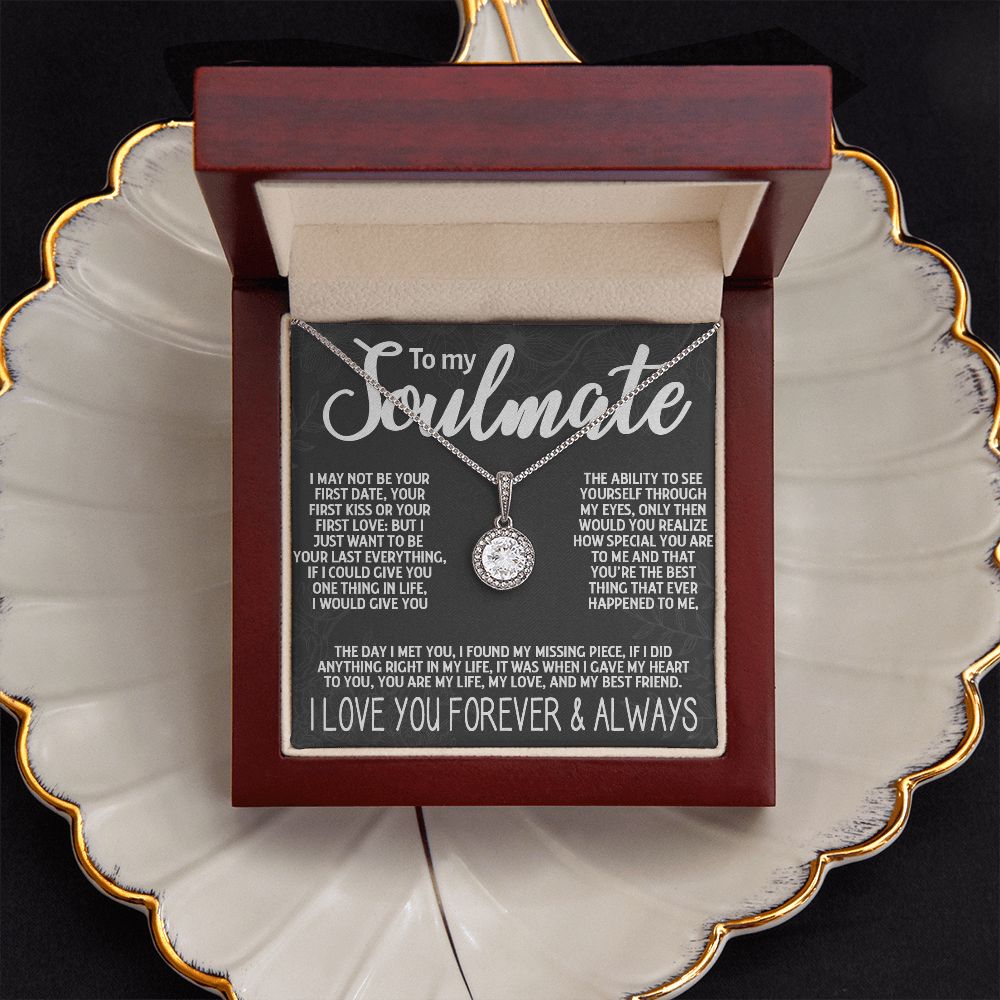 To My Soulmate - "My Life, Love & Best Friend" Eternal Hope Necklace
