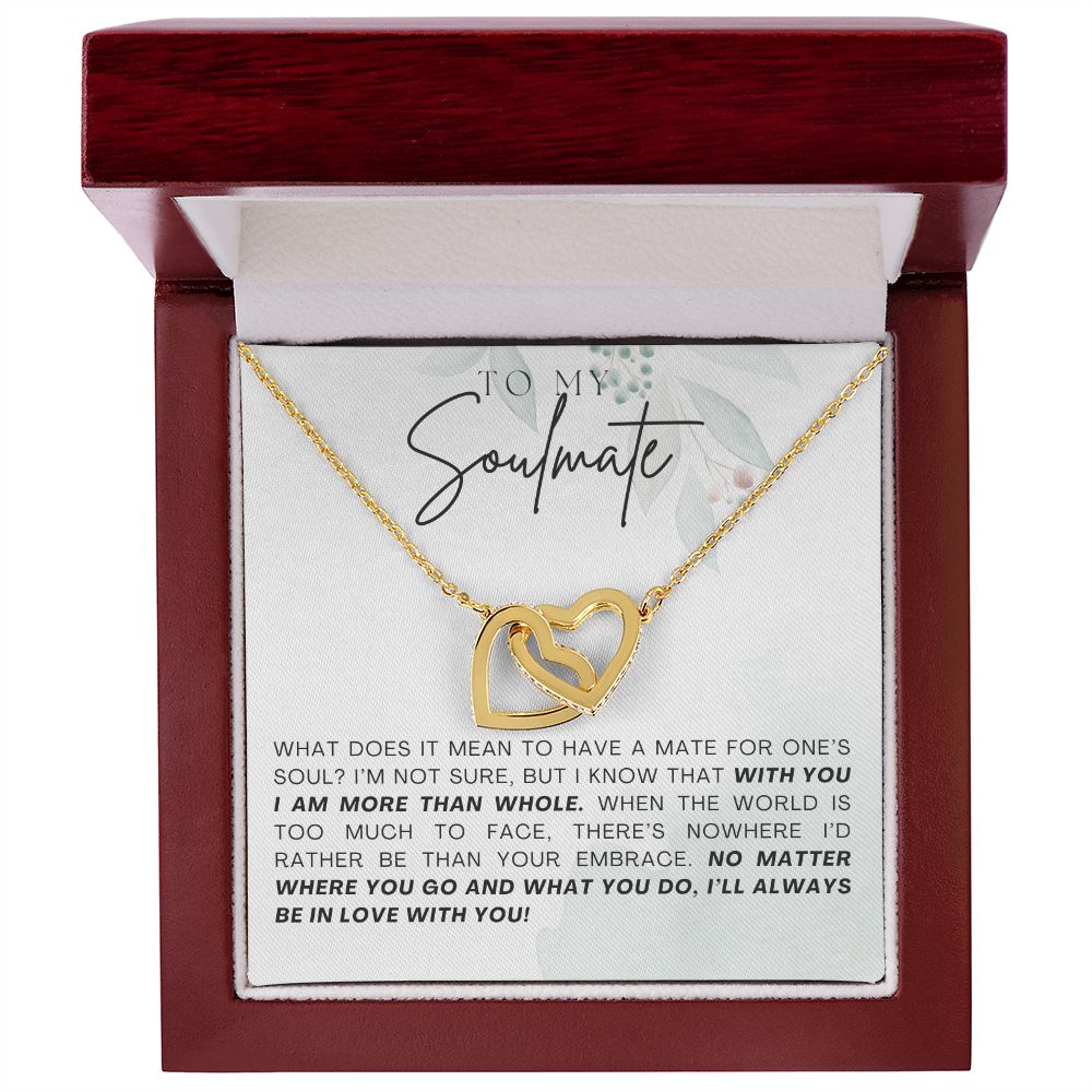 TO MY SOULMATE I WILL ALWAYS BE IN LOVE WITH YOU, INTERLOCKING HEART NECKLACE, GIFT FOR HER, BIRTHDAY, ANNIVERSARY GIFT FOR WIFE