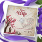 Dear wife-You Are My Best Friend, Soulmate, Everything Custom Pendant
