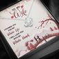 To My Wife- I Love You with All My Heart Necklace