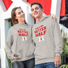 Printed He She Is My Better Half, Unisex Hoodies For Couples