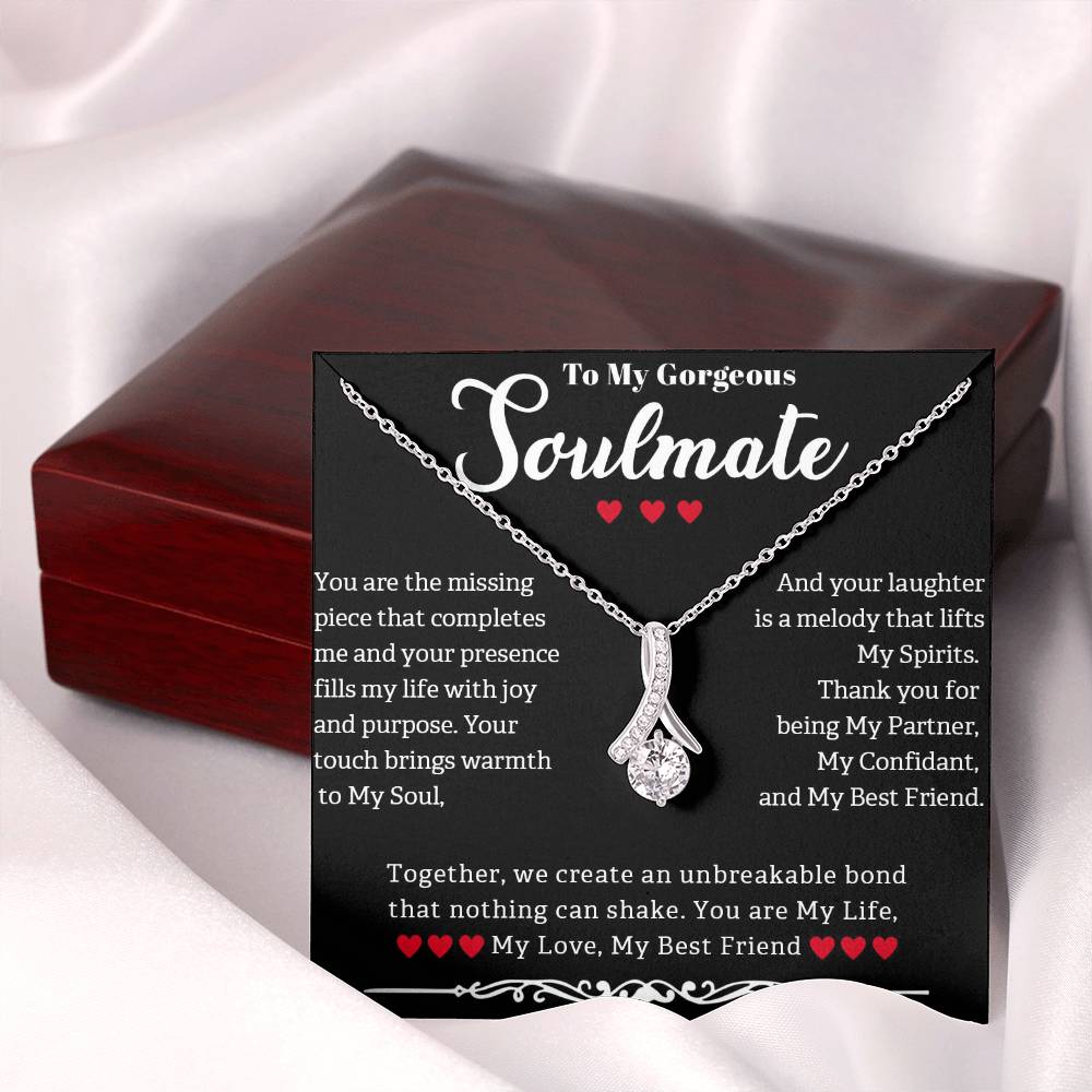 TO MY GORGEOUS SOULMATE, ALLURING BEAUTY NECKLACE WITH MESSAGE CARD, UNIQUE GIFT FOR HER, BIRTHDAY, VALENTINE AND ANNIVERSAY GIFT FOR HER