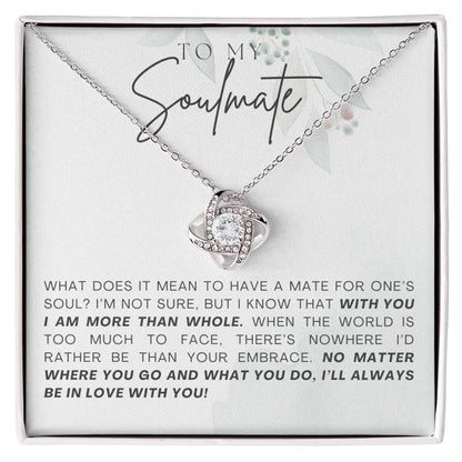 LOVE KNOT NECKLACE, TO MY SOULMATE MESSAGE CARD FOR WIFE/GIRLFRIEND, NECKLACE JEWELERY, BIRTHDAY, ANNIVERSARY AND VALENTIN DAY GIFT