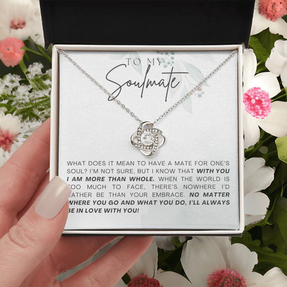 LOVE KNOT NECKLACE, TO MY SOULMATE MESSAGE CARD FOR WIFE/GIRLFRIEND, NECKLACE JEWELERY, BIRTHDAY, ANNIVERSARY AND VALENTIN DAY GIFT