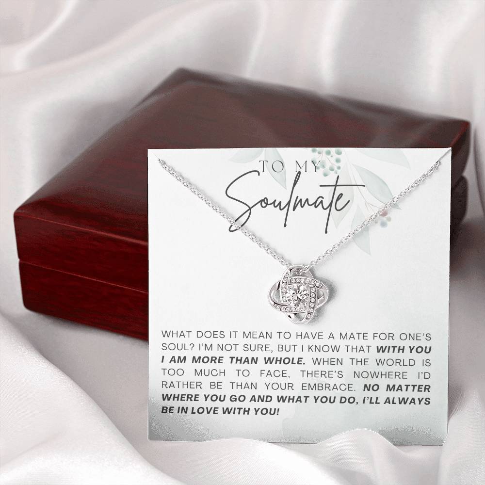 LOVE KNOT NECKLACE, TO MY SOULMATE MESSAGE CARD FOR WIFE/GIRLFRIEND, NECKLACE JEWELERY, BIRTHDAY, ANNIVERSARY AND VALENTIN DAY GIFT