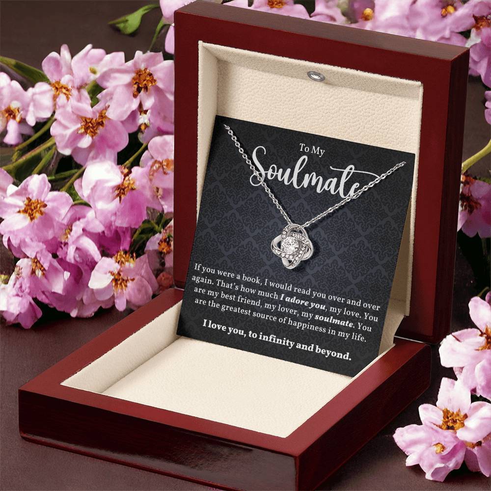 TO MY SOULMATE, INFINITY AND BEYOND, LOVE KNOT NECKLACE WITH MESSAGE CARD FOR WIFE/GIRLFRIEND FROM HUSBAND/BOYFRIEND