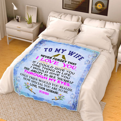 To My Wife Never Forget How Special You Are To Me