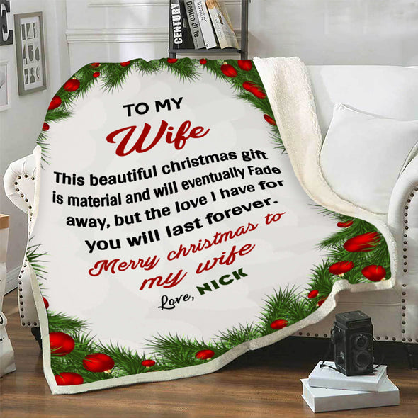 "You Will Be My Last Forever" Customized Blanket For Wife