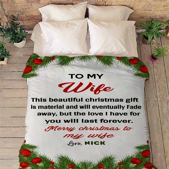 "You Will Be My Last Forever" Customized Blanket For Wife