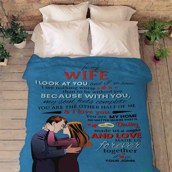 To My Wife "With You My Soul Feels Complete" Personalized Blanket