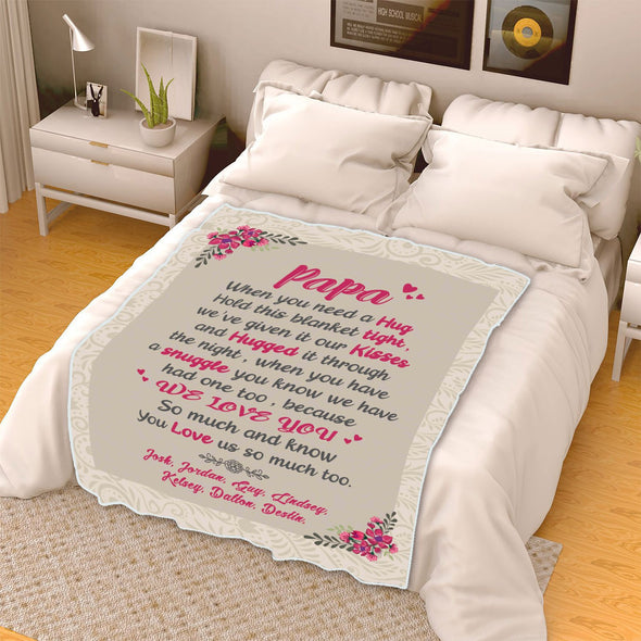 "This Blanket Has Our Hugs & Kisses"  Nana/Papa/Dad/Grandpa/Grandma/Mom/Grandpa & Grandma Customized Blanket With Grand Kids/Kids Name
