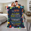 To My Wife "You Are Braver Than You Believe Custom Blanket"