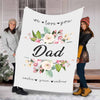 "We Love You Dad"- Personalized Blanket