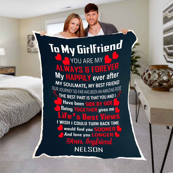 "To My Girlfriend You Are My Always & Forever"- Personalized Blanket