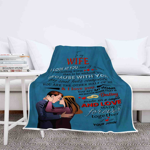 To My Wife "With You My Soul Feels Complete" Personalized Blanket