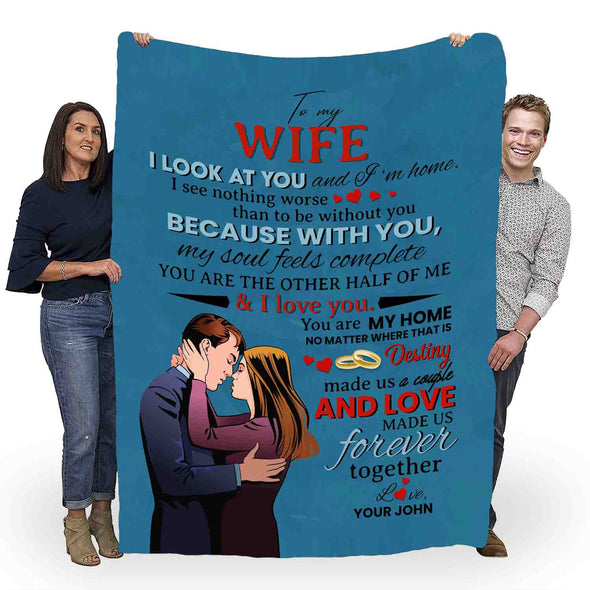 To My Wife "With You My Soul Feels Complete" Personalized Blanket