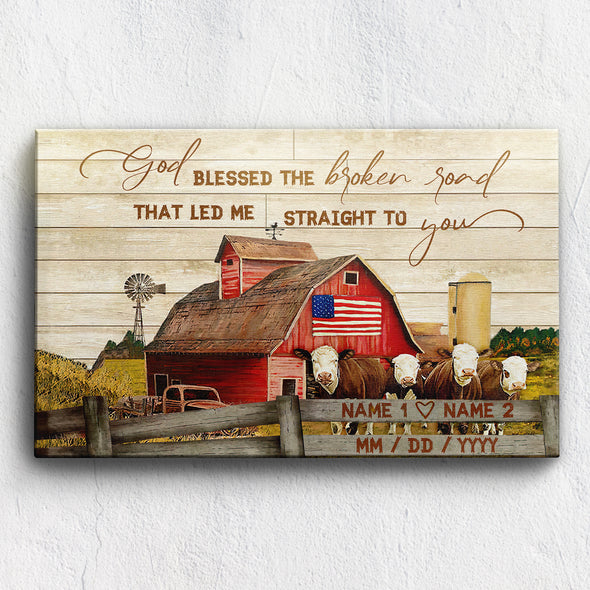 God Blessed The Broken Road That Led Me Straight to You Personalized Canvas