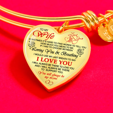 "I Will Love You Till My Last Breath" Perfect Bangle For You Wife