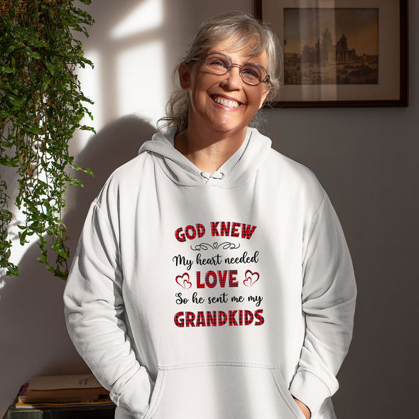 God Knew My Heart Needed Love So He Sent Me My Grandkids Hoodie For Grandparents