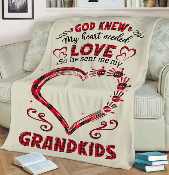 God Knew My Heart Needed Love So He Sent Me My Grandkids Customized Blanket For Mother's Day