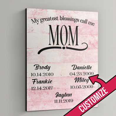 My Favorite People Call Me Mom Customized Canvas With Names And EST