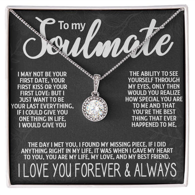 To My Soulmate - "My Life, Love & Best Friend" Eternal Hope Necklace