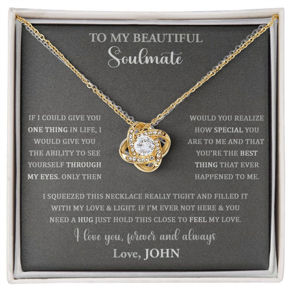To My Beautiful Soulmate Love Knot Necklace Gift, Pendant For Her, Gift For Anniversary, Romantic Birthday Gift For Her, Jewelry For Her