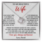 TO MY BEAUTIFUL WIFE, LOVE KNOT NECKLACE WITH CUSTOM NAME MESSAGE CARD, GIFT FOR WIFE/SOULMATE, BIRTHDAY GIFT FOR HER
