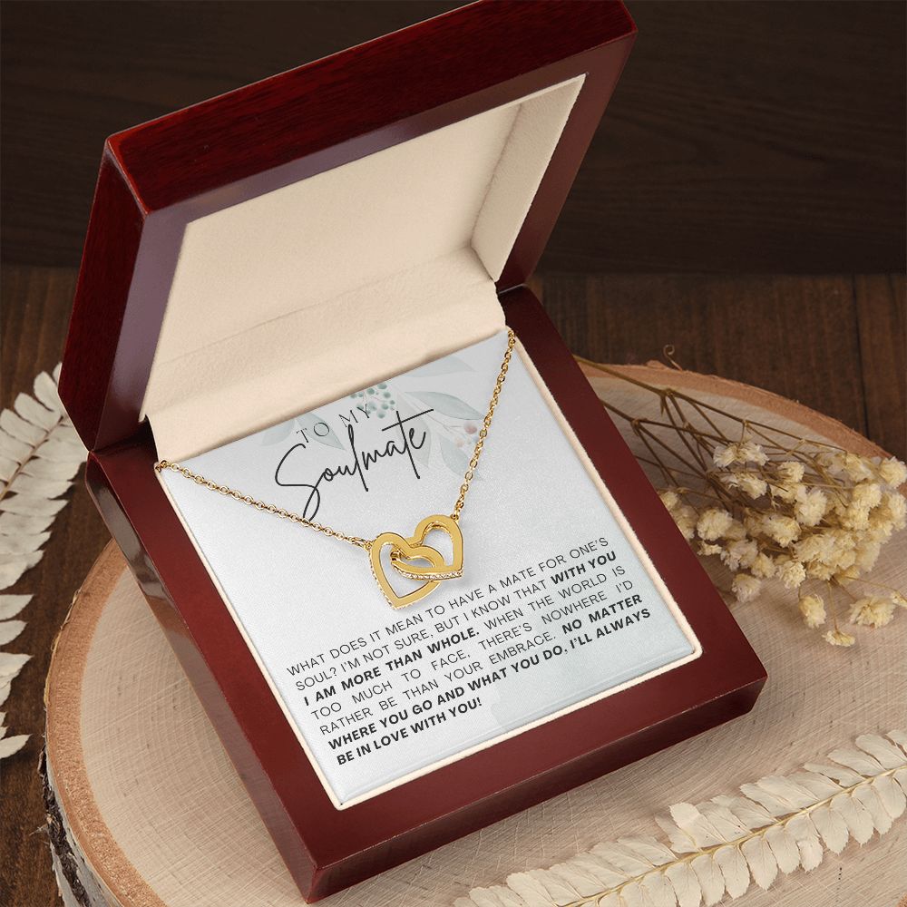TO MY SOULMATE I WILL ALWAYS BE IN LOVE WITH YOU, INTERLOCKING HEART NECKLACE, GIFT FOR HER, BIRTHDAY, ANNIVERSARY GIFT FOR WIFE