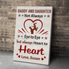 Customized Canvas Daddy And Daughter Always Heart To Heart Custom Canvas