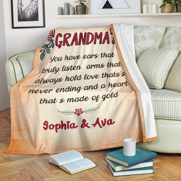 Personalized Grandma Premium Blanket, "You have ears that truly listen Arms That Always hold"