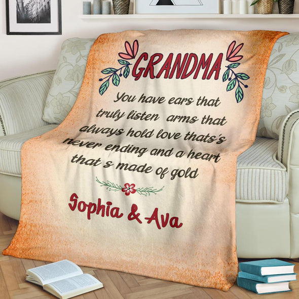 Personalized Grandma Premium Blanket, "You have ears that truly listen Arms That Always hold"