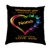 Personalized "Whenever You Touch This Heart Pillow For Nana/Grandma/Mom