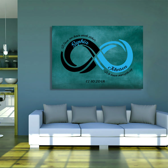 "When We Have Each Other" Customized Infinity Canvas