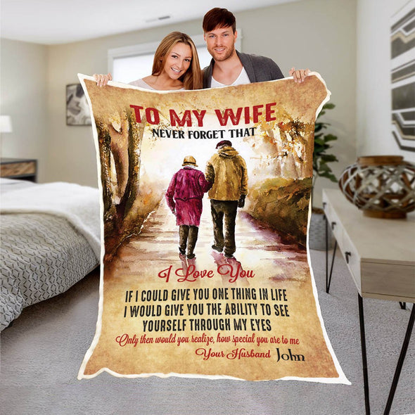 To My Wife Never Forget That I Love You Blanket