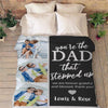 Personalized Blanket ADULT-BEST SELLING-60"X80" You're The Dad That Stepped Up Customized Blanket For Dad